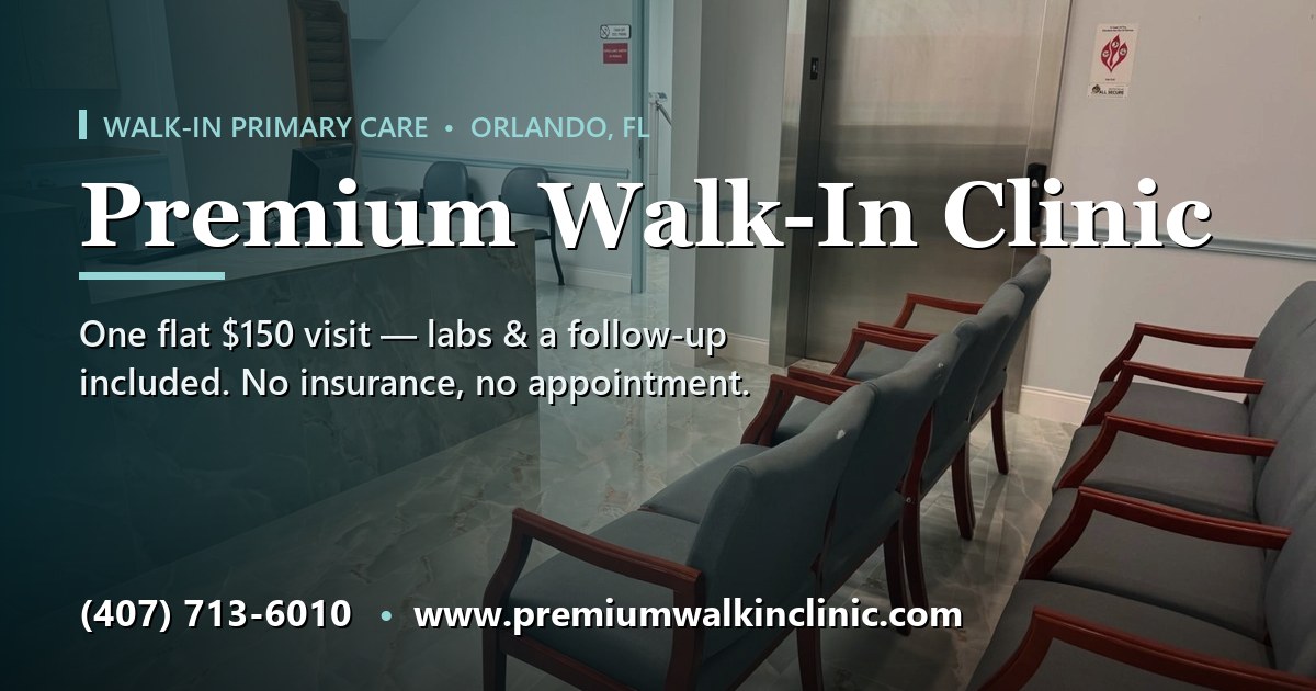 Premium Walk-In Clinic Is Now Open in Orlando, and Our New Website Is Live